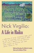 nick virgilio: a life in haiku