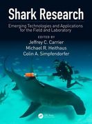 Shark Research: Emerging Technologies and Applications for the Field and Laboratory (en Inglés)