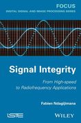 Signal Integrity: From High-Speed to Radiofrequency Applications (en Inglés)
