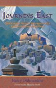 Journeys East: 20Th Century Western Encounters With Eastern Religious Traditions (The Library of Perennial Philosophy) (en Inglés)