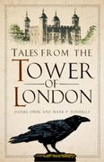 Tales from the Tower of London (en Inglés)