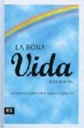 bona vida, la