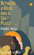 Between a Rock and a Soft Place (en Inglés)