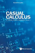 Casual Calculus: A Friendly Student Companion - Volume 1 (Paperback)