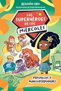 LOS SUPERHEROES DE LOS MIERCOLES 2 PEPINILLOS Y MINISUPERPO