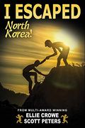 I Escaped North Korea! 1 (en Inglés)