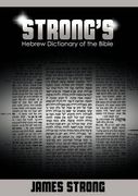 strong ` s hebrew dictionary of the bible (strong ` s dictionary) (en Inglés)