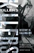 The Killers: Destiny Is Calling Me (en Inglés)