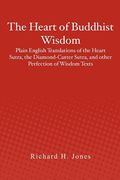 the heart of buddhist wisdom (en Inglés)