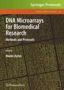 DNA Microarrays for Biomedical Research: Methods and Protocols (en Inglés)