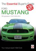 Ford Mustang: Fifth Generation / S197 2005-2014 (en Inglés)