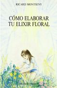 * como elaborar tu elixir floral