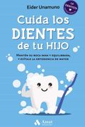 Cuida los Dientes de tu Hijo