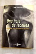 Una Hoja de Lechuga: Anorexia, una Enfermedad