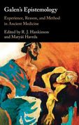 Galen'S Epistemology: Experience, Reason, and Method in Ancient Medicine (en Inglés)