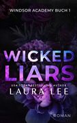 Wicked Liars: Ein Düsterer Highschool-Liebesroman (en Alemán)
