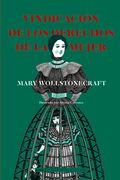 Vindicación de Los Derechos de la Mujer