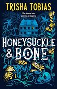 Honeysuckle and Bone (en Inglés)