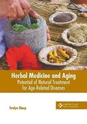 Herbal Medicine and Aging: Potential of Natural Treatment for Age-Related Diseases (en Inglés)