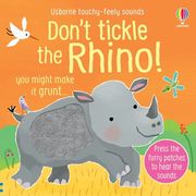 Don't Tickle the Rhino (Don't Tickle Touchy Feely Sound Books) (en Inglés)