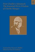 Poor Charlie's Almanack: The Essential Wit and Wisdom of Charles T. Munger (en Inglés)