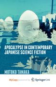 Apocalypse in Contemporary Japanese Science Fiction (en Inglés)