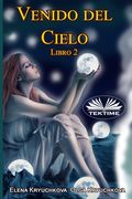 Venido Del Cielo. Libro 2 (in Spanish)