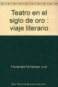 Teatro en el siglo de oro: viajeliterario