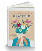 7 Rituales Diarios de Gratitud / pd.