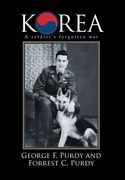 Korea: A Soldier's Forgotten War (en Inglés)