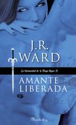 Amante Liberada (la Hermandad de la Daga Negra 9) (Manderley Internacional)