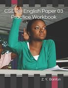 Csec English Paper 03 Practice Workbook (en Inglés)