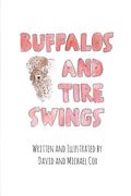 Buffalos and Tire Swings (en Inglés)