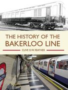 History of the Bakerloo Line (en Inglés)