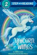 Unicorn Wings: Step Into Reading 2 (en Inglés)