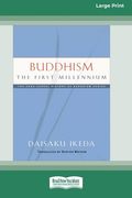 Buddhism: The First Millennium [Large Print 16 pt Edition]
