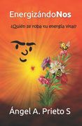 EnergizándoNos: Elimina la fatiga y el desgano, muy fácil, ¡PENSANDO!