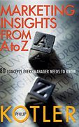 marketing insights from a to z,80 concepts every manager needs to know (en Inglés)
