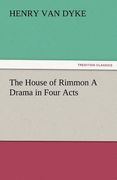 the house of rimmon a drama in four acts