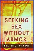 Seeking Sex Without Armor (en Inglés)