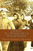 Tierzo: El Crimen de la Malquerida