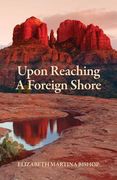 Upon Reaching A Foreign Shore