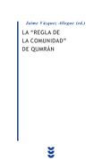 La Regla de la Comunidad de Qumran