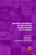 Revistas Cient�Ficas de Ciencias de la Informaci�N en el Abismo