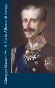 A Carlo Alberto di Savoja (en Italiano)