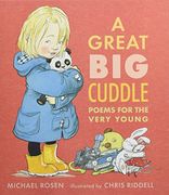 A Great big Cuddle: Poems for the Very Young (en Inglés)