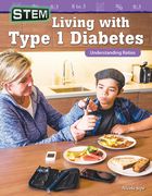 Stem: Living with Type 1 Diabetes: Understanding Ratios (en Inglés)