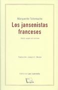 Los Jansenistas Franceses: Fidelis Usque ad Mortem