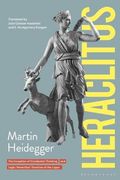 Heraclitus: The Inception of Occidental Thinking and Logic: Heraclitus's Doctrine of the Logos (Athlone Contemporary European Thinkers)