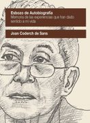 Esbozo de Autobiografia. Memoria de las Experiencias que han Dado Sentido a mi Vmemoria de las